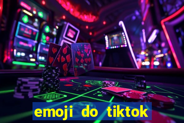 emoji do tiktok para copiar